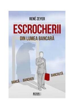 Copertă produs Escrocherii din lumea bancară