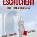 Copertă produs Escrocherii din lumea bancară - gallery small 