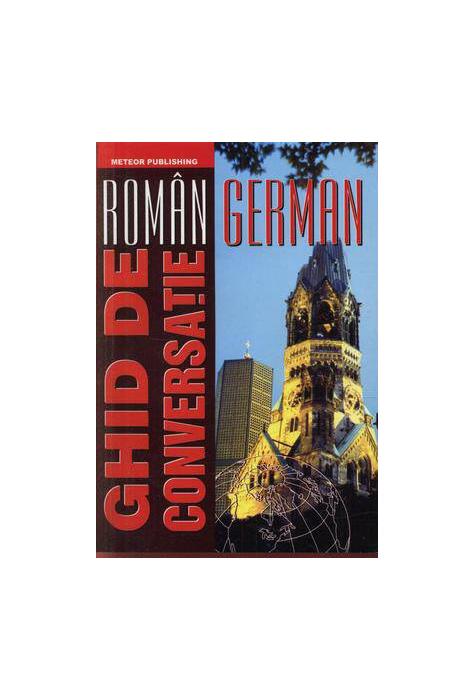 Copertă produs Ghid de conversaţie rom&acirc;n-german