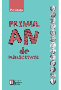 Copertă produs Primul an de publicitate