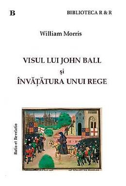 Copertă produs Visul lui John Ball şi &Icirc;nvăţătura unui rege