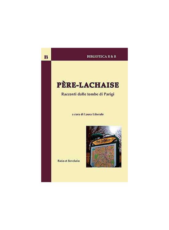 Copertă produs P&egrave;re-Lachaise. Racconti dalle tombe di Parigi - gallery big 1