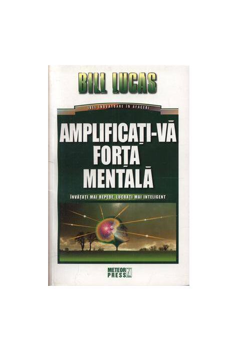 Copertă produs Amplificaţi-vă forţa mentală