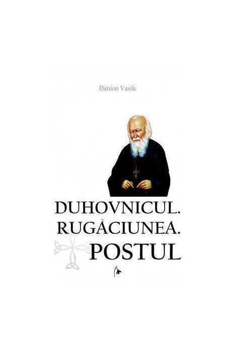 Copertă produs Duhovnicul. Rugăciunea. Postul