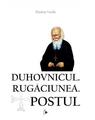 Copertă produs Duhovnicul. Rugăciunea. Postul - thumb 1