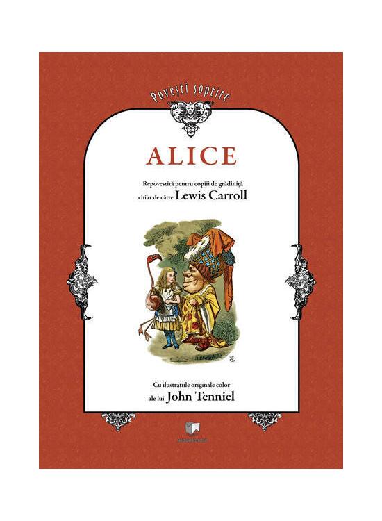 Copertă produs Alice repovestită pentru copiii de grădiniţă chiar de către Lewis Carroll (RESIGILAT) - gallery big 1