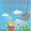 Copertă produs Creșterea copilului. Sfaturi de mamică pentru fiecare v&acirc;rstă - gallery small 