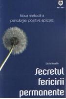 Imagine produs Secretul fericirii permanente. Noua metodă a psihologiei pozitive aplicate