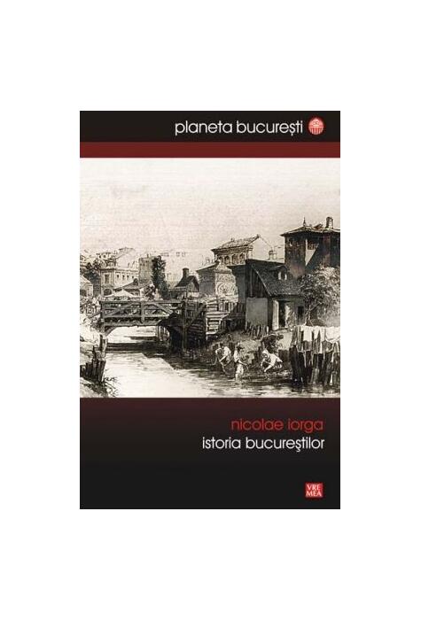 Copertă produs Istoria Bucureştilor