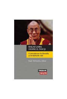 Copertă produs Dalai Lama despre el însuşi. O introducere în filosofia şi învăţăturile sale