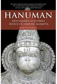 Copertă produs Hanuman. Devoțiunea și puterea zeului cu chip de maimuță