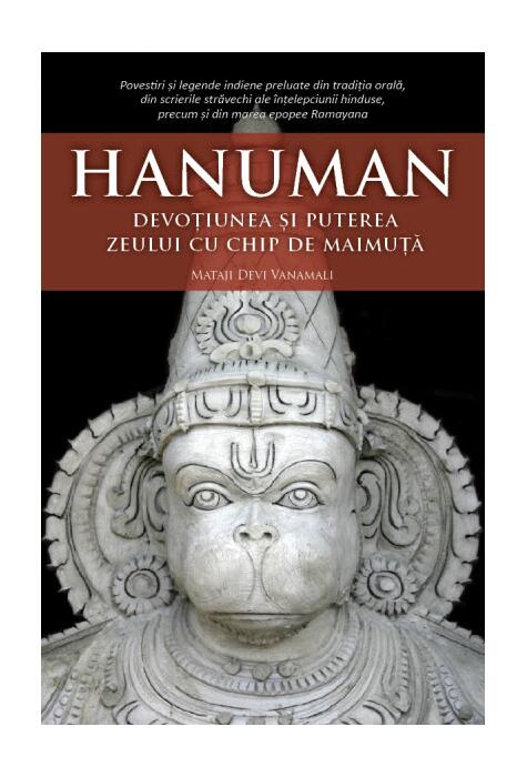 Copertă produs Hanuman. Devoțiunea și puterea zeului cu chip de maimuță