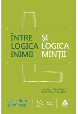 Copertă produs &Icirc;ntre logica inimii şi logica minţii