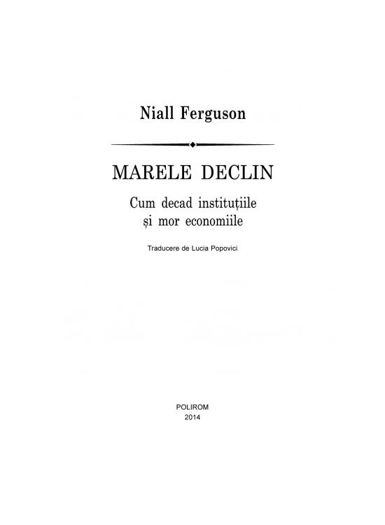 Copertă produs Marele Declin. Cum decad instituțiile și mor economiile - gallery big 5