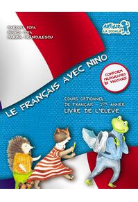 Copertă produs Le Francais avec Nino. Cartea elevului. Clasa I