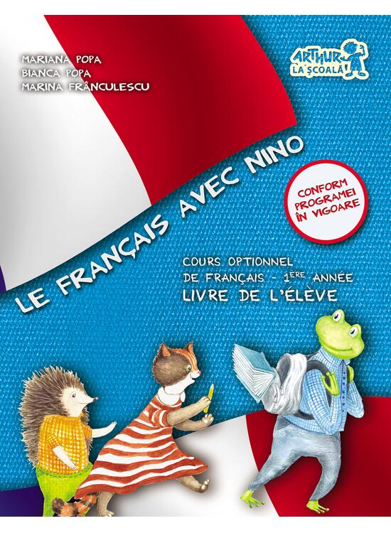 Copertă produs Le Francais avec Nino. Cartea elevului. Clasa I - gallery big 1