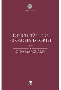 Copertă produs Dificultăți cu filosofia istoriei. Eseuri