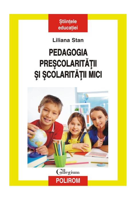 Copertă produs Pedagogia preșcolarității și școlarității mici