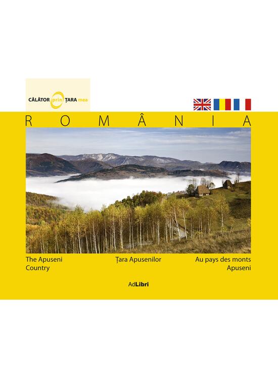 Copertă produs Rom&acirc;nia - Ţara Apusenilor (ed. trilingvă) - gallery big 1
