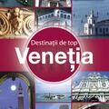 Copertă produs Destinaţii de top. Veneţia - gallery small 