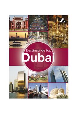 Copertă produs Destinaţii de top. Dubai