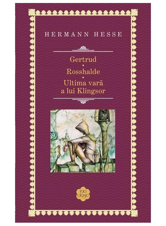 Copertă produs Gertrud. Rosshalde. Ultima vară a lui Klingsor - gallery big 1