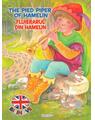 Copertă produs Povestiri bilingve. Fluierarul din Hamelin / The Pied Piper Piper of Hamelin (engleză) - thumb 1