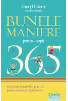 Bunele maniere pentru copii &icirc;n 365 de zile