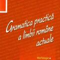 Copertă produs Gramatica practică a limbii rom&acirc;ne actuale - gallery small 