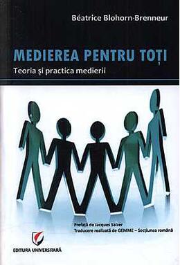 Copertă produs Medierea pentru toţi. Teoria şi practica medierii