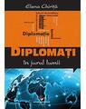Copertă produs Diplomaţi în jurul lumii - thumb 1