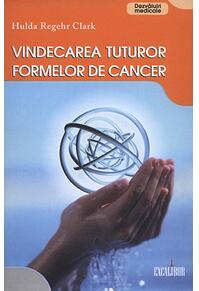 Copertă produs Vindecarea tuturor formelor de cancer