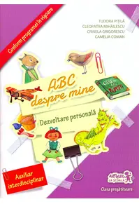 ABC despre mine. Dezvoltare personală. Clasa pregătitoare