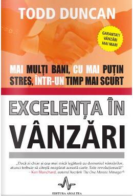 Copertă produs Excelența &icirc;n v&acirc;nzări. Mai mulți bani, cu mai puțin stres, &icirc;ntr-un timp mai scurt