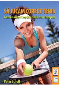 Copertă produs Să jucăm corect tenis