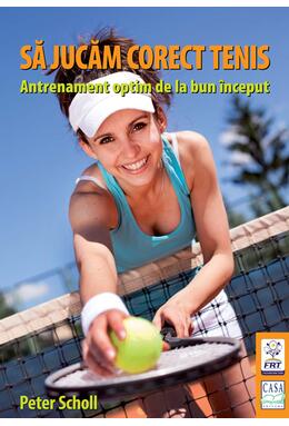 Copertă produs Să jucăm corect tenis