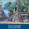 Copertă produs Vremea musonului: patru ani &icirc;n India. Jurnalul meu indian (2009-2013) - gallery small 