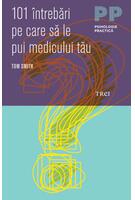 101 &icirc;ntrebări pe care să le pui medicului tău