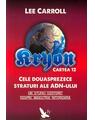 Copertă produs Kyron. Cartea 12. Cele douăsprezece straturi ale ADN-ului - thumb 1