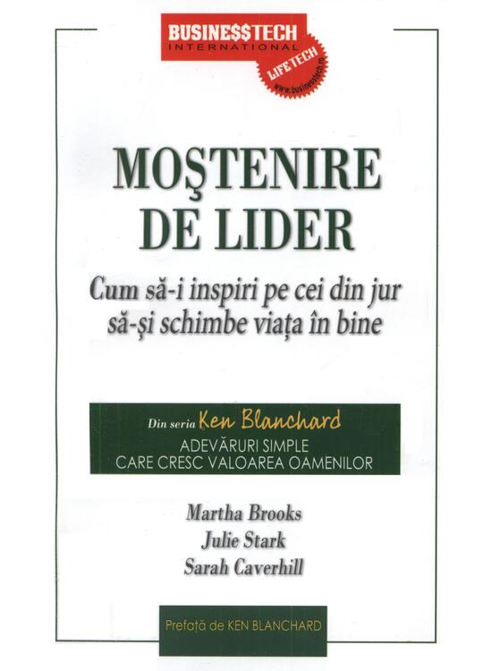 Copertă produs Moștenire de lider. Cum să-i inspiri pe cei din jur să-și schimbe viața &icirc;n bine - gallery big 1