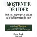 Copertă produs Moștenire de lider. Cum să-i inspiri pe cei din jur să-și schimbe viața &icirc;n bine - gallery small 