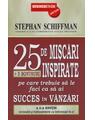 Copertă produs 25 de mișcări inspirate + 5 bonusuri pe care trebuie să le faci ca să ai succes &icirc;n v&acirc;nzări - thumb 1