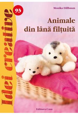 Copertă produs Animale din l&acirc;nă filţuită. Idei creative 93