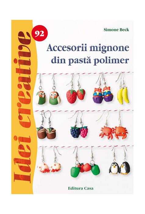 Copertă produs Accesorii mignone din pastă polimer. Idei creative 92