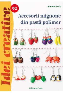 Copertă produs Accesorii mignone din pastă polimer. Idei creative 92