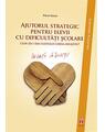 Copertă produs Ajutorul strategic pentru elevii cu dificultăţi şcolare - thumb 1