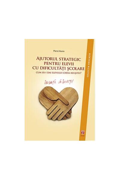 Ajutorul strategic pentru elevii cu dificultăţi şcolare