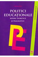 Imagine produs Politici educaționale. Repere teoretice și pragmatice