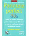 Copertă produs Părintele Perfect (vol. 1)
1000 de trucuri și soluții pentru rezolvarea problemelor cu care se confruntă părinții &icirc;n educarea copiilor: Dicționar A - L - thumb 1