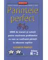 Copertă produs Părintele Perfect (vol. 2) 1000 de trucuri și soluții pentru rezolvarea problemelor cu care se confruntă părinții &icirc;n educarea copiilor: Dicționar M - Z - thumb 1
